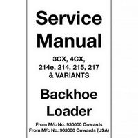JCB 3CX, 4CX, 214e, 214, 215, 217 & Variants Backhoe Loader Service Manual - 9803/3280-9