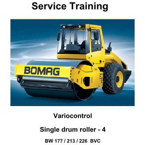 Bomag BW 177, 213, 226 BVC Variocontrol Single Drum Roller Series 4 Service Training Manual