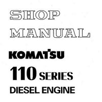 Komatsu 110 Series Diesel Engine Shop Manual - SEBE6138A05