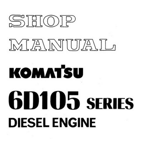 Komatsu 6D105 Series Diesel Engine Shop Manual - SEBE61360109
