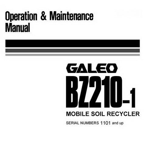 Komatsu BZ210-1 Galeo Mobile Soil Recycler Operation & Maintenance Manual (1101 and up) - SEAM048202T