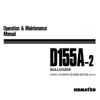 Komatsu D155A-2 Bulldozer (53135 and up) Operation & Maintenance Manual - SEAM032700P