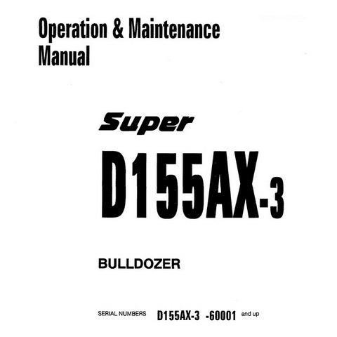 Komatsu D155AX-3 Bulldozer Operation & Maintenance Manual - SEAM005201
