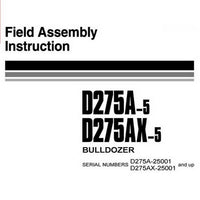 Komatsu D275A-5, D275AX-5 Bulldozer (25001 and up) Field Assembly Instruction - SEAW003201
