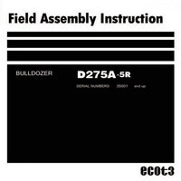 Komatsu D275A-5R Bulldozer (35001 and up) Field Assembly Instruction - GEN00067-01