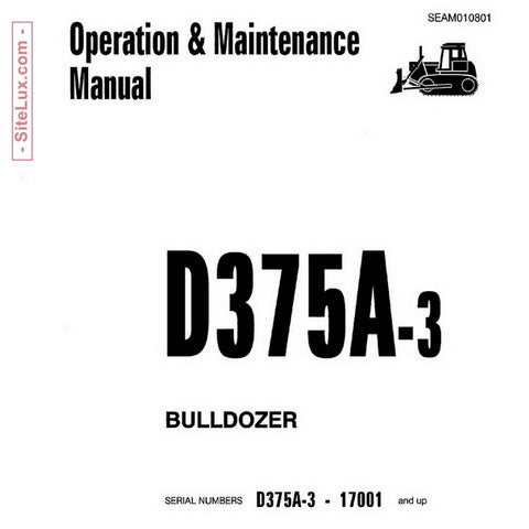 Komatsu D375A-3 Bulldozer Operation & Maintenance Manual - SEAM010801