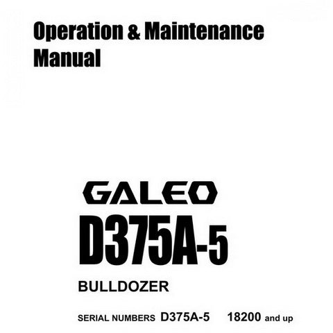 Komatsu D375A-5 Galeo Bulldozer Operation & Maintenance Manual - SEAM061500T