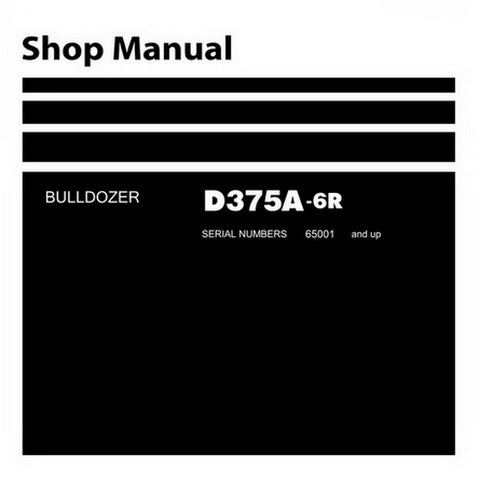 Komatsu D375A-6R Bulldozer (65001 and up) Shop Manual - SEN05214-01