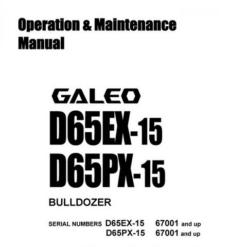 Komatsu D65EX-15, D65PX-15 Galeo Bulldozer (67001 and up) Operation & Maintenance Manual - SEAM049901T