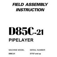 Komatsu D85C-21 Pipelayer Field Assembly Instruction (37757 and up) - GEN00022-00