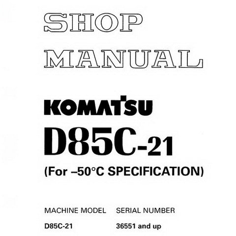Komatsu D85C-21 Pipelayer Shop Manual (36551 and up) - SEBM014700