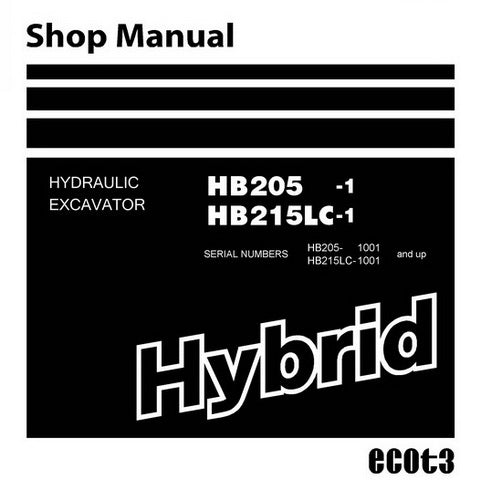 Komatsu HB205-1, HB215LC-1 Hydraulic Excavator Shop Manual (1001 and up) - SEN05393-04