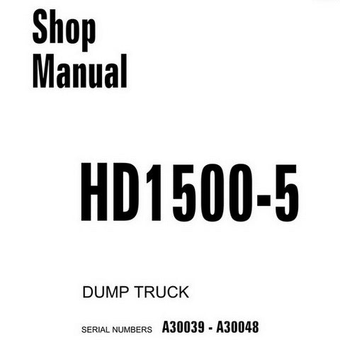 Komatsu D1500-5 Dump Truck Shop Manual (A30039-A30048) - CEBM006203