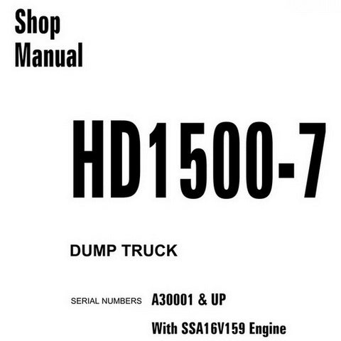 Komatsu HD1500-7 Dump Truck Shop Manual (A30001 and up) - CEBM016105
