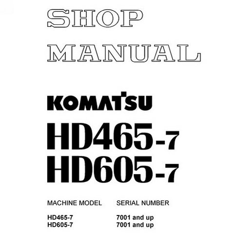 Komatsu HD465-7, HD605-7 Dump Truck Shop Manual (7001 and up) - SEBM027611