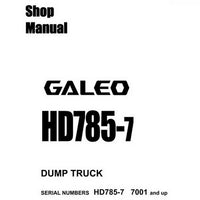 Komatsu HD785-7 Galeo Dump Truck Shop Manual (7001 and up) - SEN01274-03