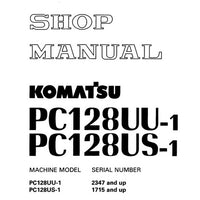Komatsu PC128UU-1, PC128US-1 Hydraulic Excavator Shop Manual - SEBM009805