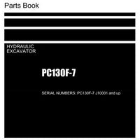 Komatsu PC130F-7 Hydraulic Excavator Parts Book (J10001 and up) - LEPBP13700