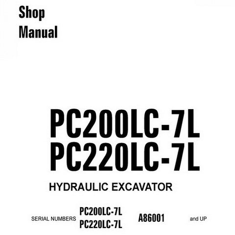 Komatsu PC200LC-7L, PC220LC-7L Hydraulic Excavator Shop Manual (A86001 and up) - CEBM005806
