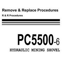 Komatsu PC5500-6 Hydraulic Mining Shovel Remove & Replace Procedures