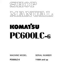 Komatsu PC600LC-6 Hydraulic Excavator Shop Manual (11064 and up) - SEBM027100