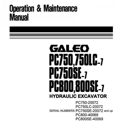 Komatsu PC750-7, PC750LC-7, PC750SE-7, PC800-7, PC800SE-7 Galeo Hydraulic Excavator Operation & Maintenance Manual - PEN00039-01