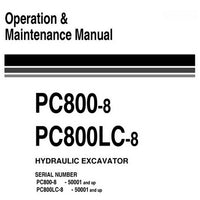 Komatsu PC800-8, PC800LC-8 Hydraulic Excavator Operation & Maintenance Manual (50001 and up) - UEAM005400