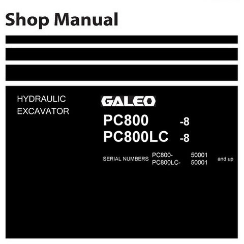 Komatsu PC800-8, PC800LC-8 Galeo Hydraulic Excavator Shop Manual (50001 and up) - UEN00373-01