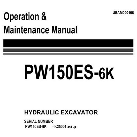 Komatsu PW150ES-6K Hydraulic Excavator Operation & Maintenance Manual (K35001 and up) - UEAM000106