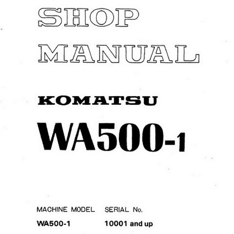 Komatsu WA500-1 Wheel Loader Shop Manual (10001 and up) - SEBM04250107