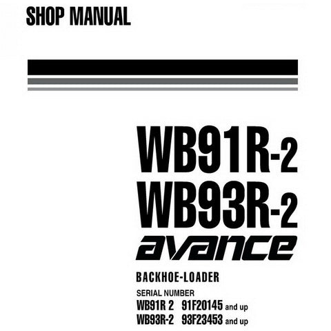 Komatsu WB91R-2, WB93R-2 avance Backhoe Loader Shop Manual - WEBM000404