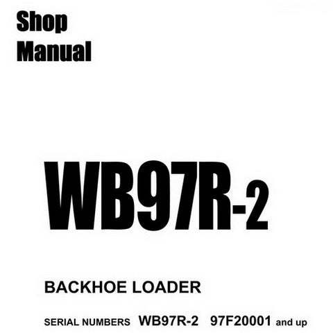 Komatsu WB97R-2 Backhoe Loader Shop Manual (97F20001-up) - WEBM001000