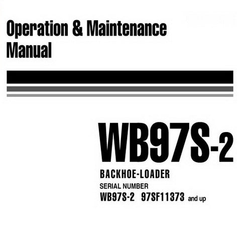Komatsu WB97S-2 Backhoe Loader Operation & Maintenance Manual (97SF11373 and up) - WEAM000705