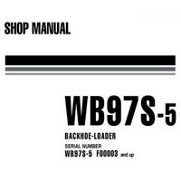 Komatsu WB97S-5 Backhoe Loader Shop Manual (F00003 and up) - WEBM007500